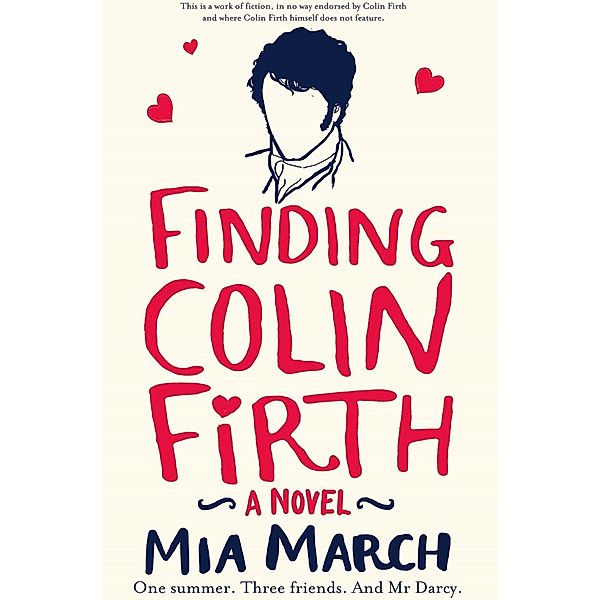 Finding Colin Firth, Mia March