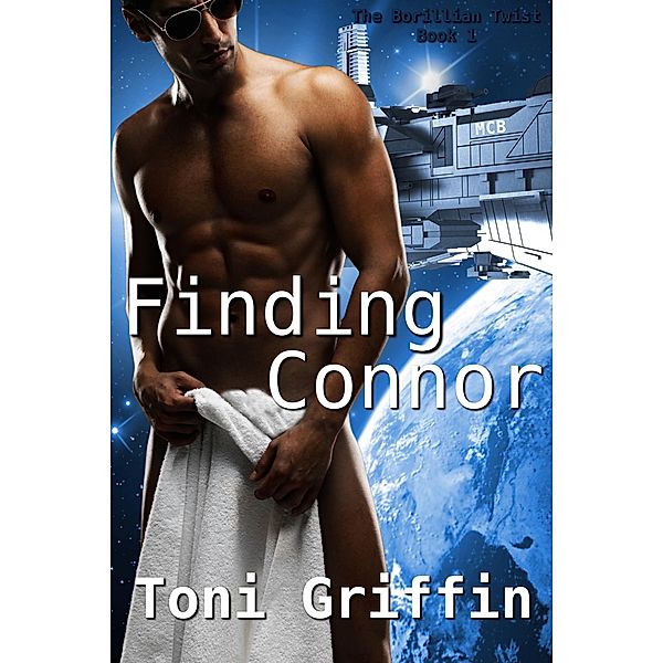 Finding Connor (The Borillian Twist, #1) / The Borillian Twist, Toni Griffin