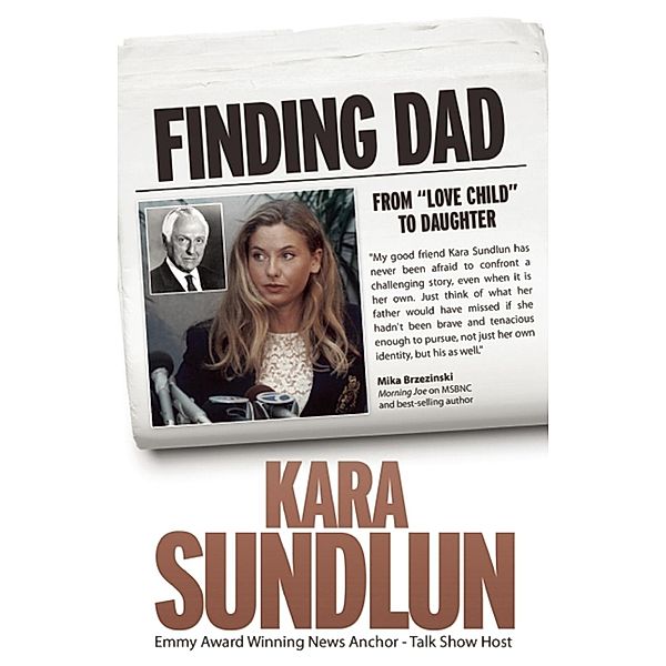 Finding Dad, Kara Sundlun
