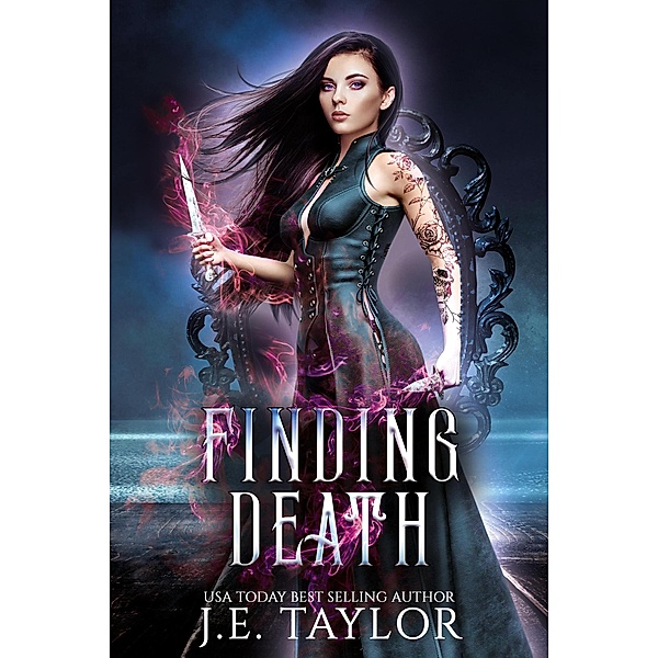 Finding Death (The Death Chronicles, #5) / The Death Chronicles, J. E. Taylor