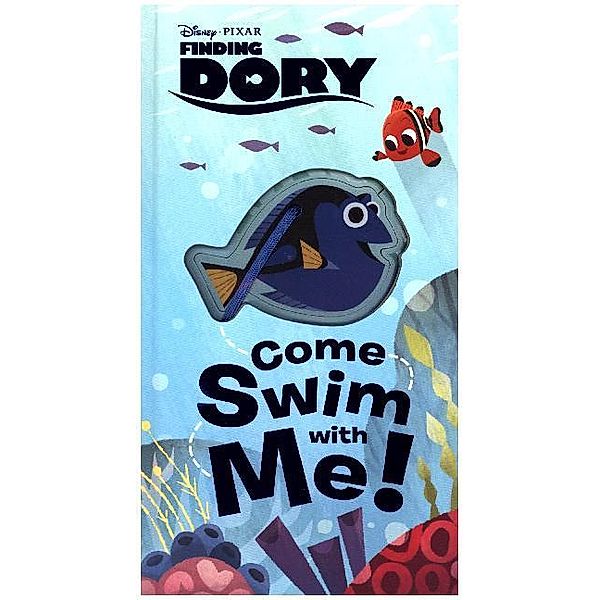 Finding Dory - Come Swim with Me!, Disney Book Group