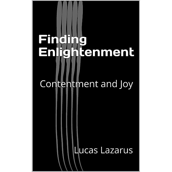 Finding Enlightenment, Lucas Lazarus