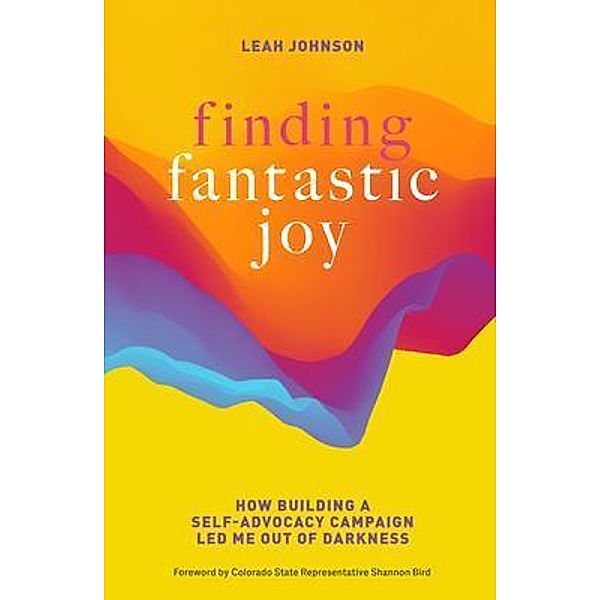 Finding Fantastic Joy, Leah Johnson
