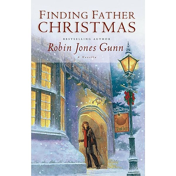 Finding Father Christmas / Father Christmas, Robin Jones Gunn