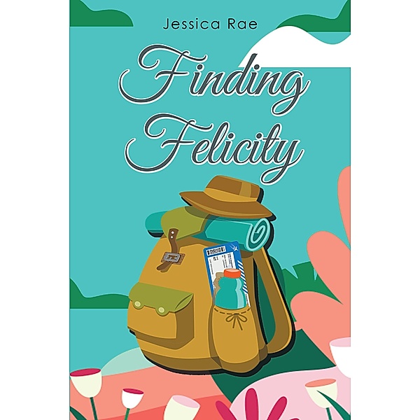 Finding Felicity, Jessica Rae