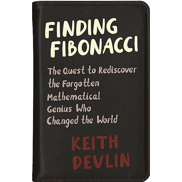 Finding Fibonacci, Keith Devlin