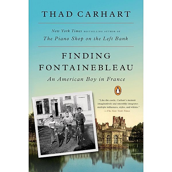 Finding Fontainebleau, Thad Carhart