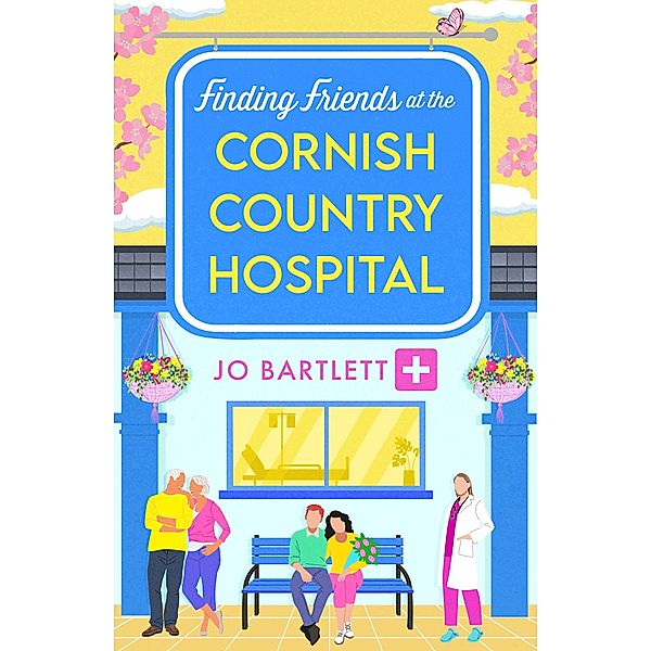 Finding Friends at the Cornish Country Hospital / The Cornish Country Hospital Bd.2, Jo Bartlett