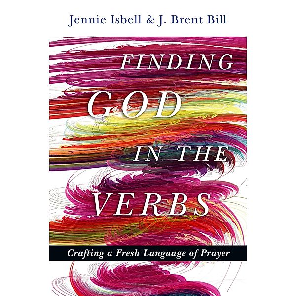 Finding God in the Verbs, Jennie Isbell