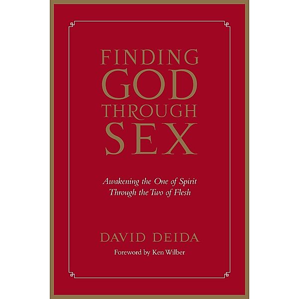 Finding God Through Sex, David Deida