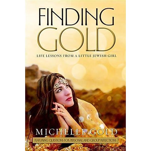 Finding Gold, Michelle Gold