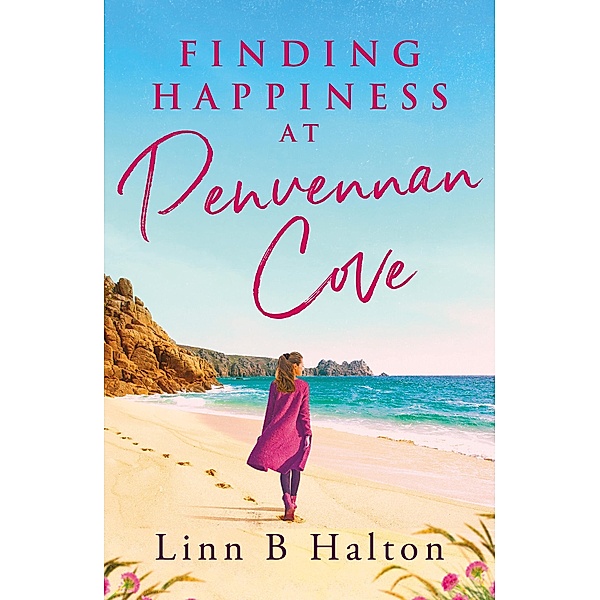 Finding Happiness at Penvennan Cove, Linn B. Halton
