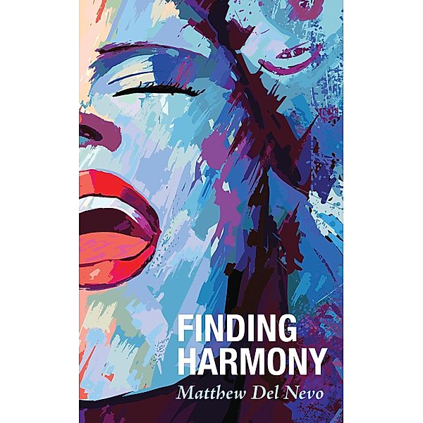 Finding Harmony, Matthew Del Nevo