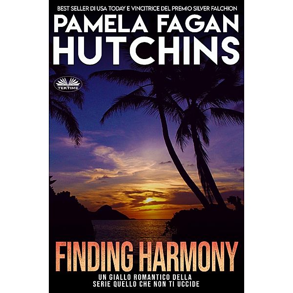 Finding Harmony, Pamela Fagan Hutchins