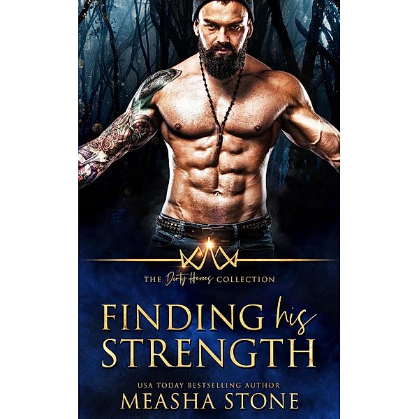 Finding His Strength, Measha Stone