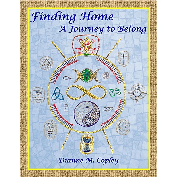 Finding Home: A Journey to Belong / MAP, Dianne Copley
