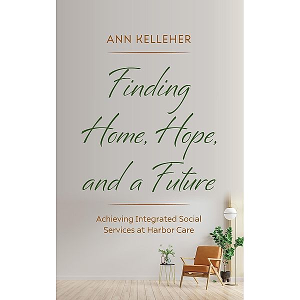 Finding Home, Hope, and a Future, Ann Kelleher