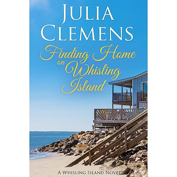 Finding Home on Whisling Island / Whisling Island, Julia Clemens