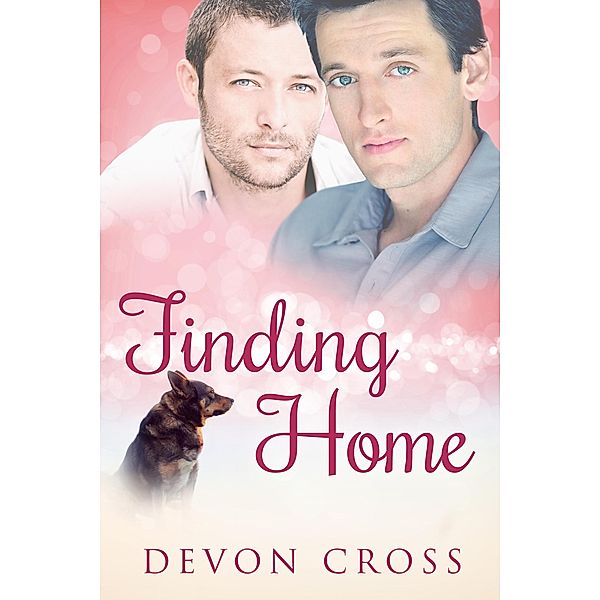 Finding Home (Wild Heart, #3) / Wild Heart, Devon Cross