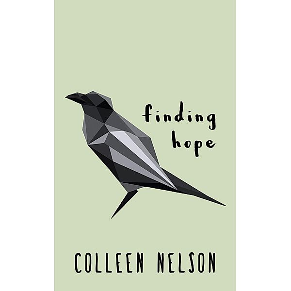 Finding Hope, Colleen Nelson