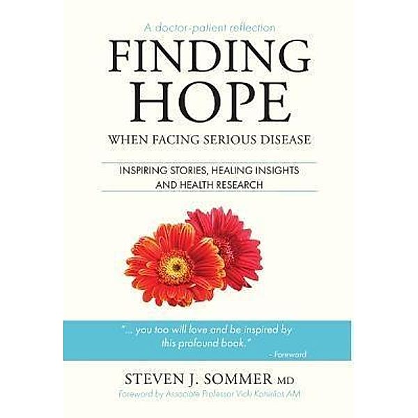 Finding Hope, Steven J Sommer