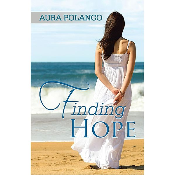 Finding Hope, Aura Polanco