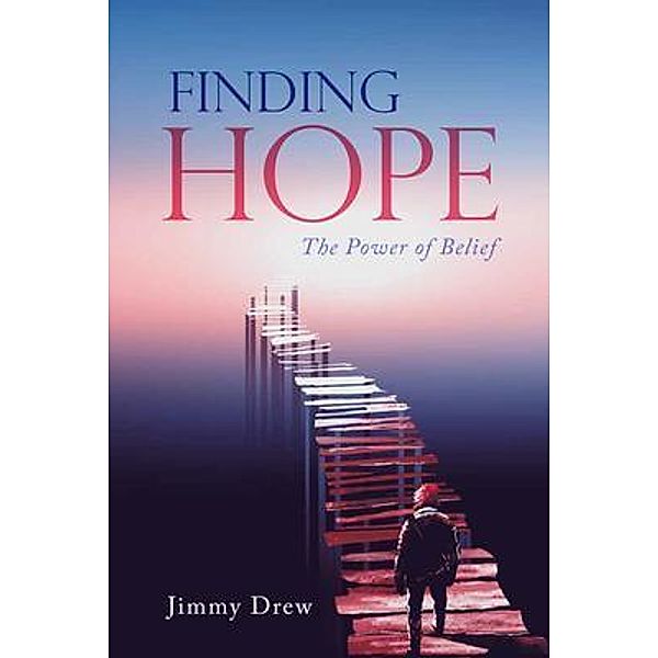 Finding Hope / URLink Print & Media, LLC, Jimmy Drew