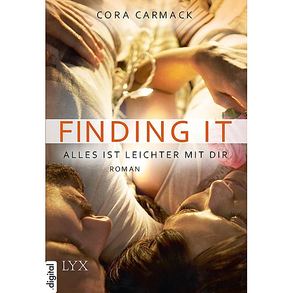 Finding it - Alles ist leichter mit dir / Losing it Bd.3, Cora Carmack