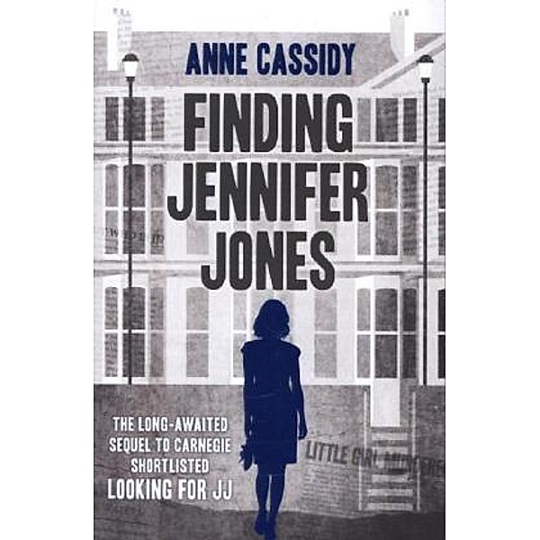 Finding Jennifer Jones, Anne Cassidy