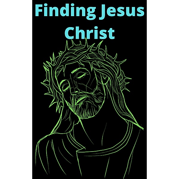 Finding Jesus Christ, Ajay Bharti