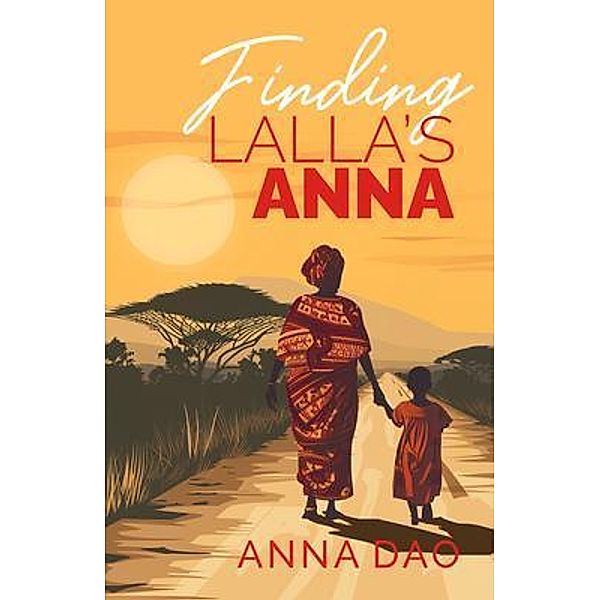 Finding Lalla's Anna, Anna Dao