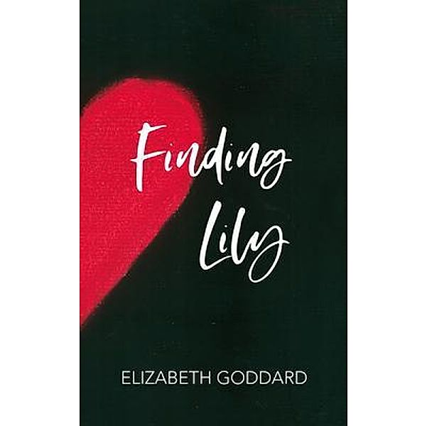 Finding Lily, Elizabeth Goddard