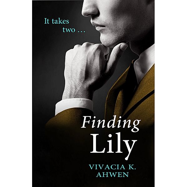 Finding Lily, Vivacia K. Ahwen