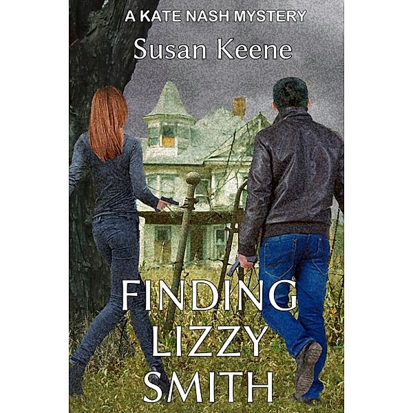 Finding Lizzy Smith ~ A Kate Nash Mystery, Susan Keene
