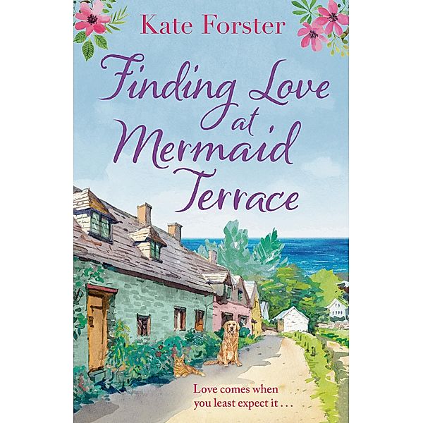 Finding Love at Mermaid Terrace, Kate Forster