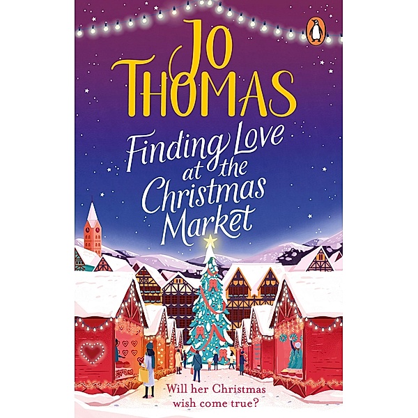 Finding Love at the Christmas Market, Jo Thomas