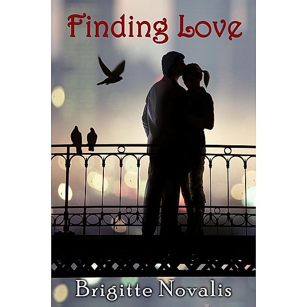 Finding Love / Brigitte Novalis, Brigitte Novalis