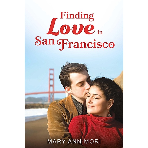 Finding Love in San Francisco, Mary Ann Mori