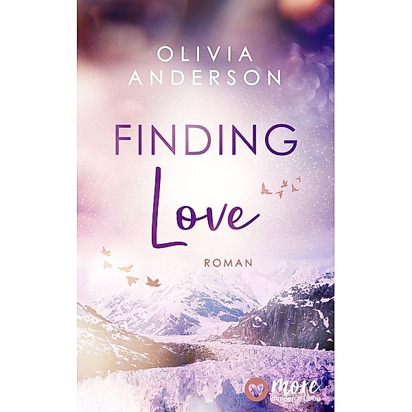 Finding Love / Off to Alaska Bd.1, Olivia Anderson