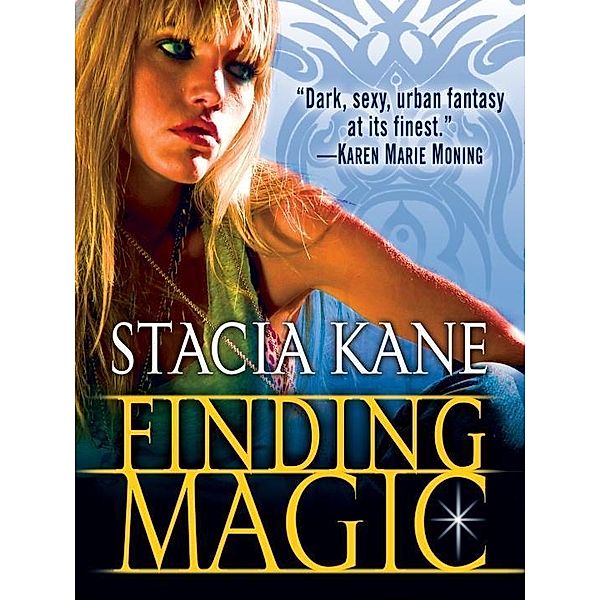 Finding Magic (Novella) / Downside Ghosts, Stacia Kane