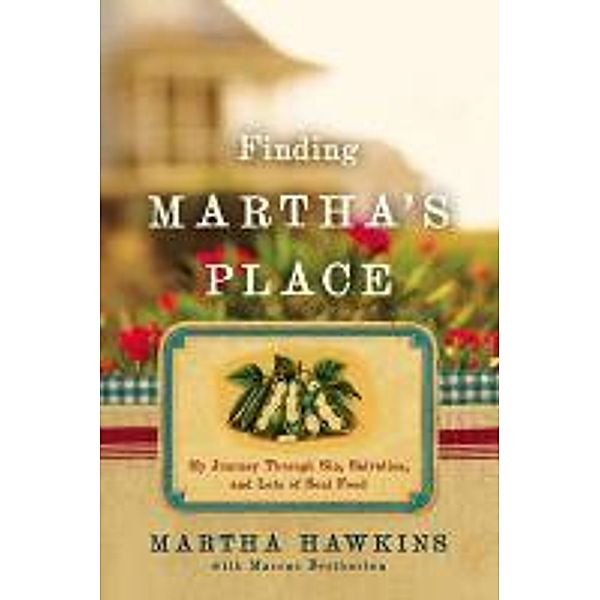 Finding Martha's Place, Martha Hawkins