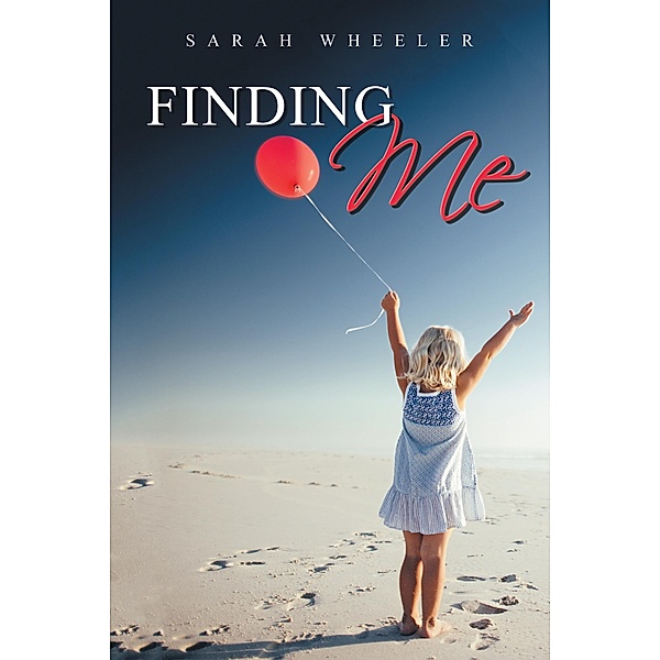 Finding Me, Sarah Wheeler