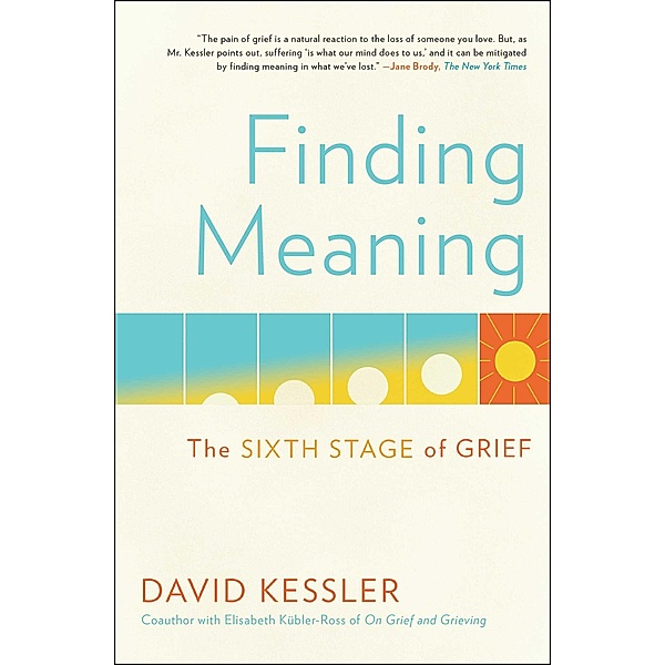 Finding Meaning, David Kessler