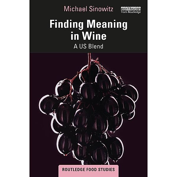 Finding Meaning in Wine, Michael Sinowitz