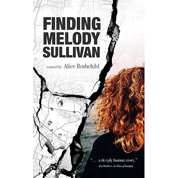 Finding Melody Sullivan, Alice Rothchild