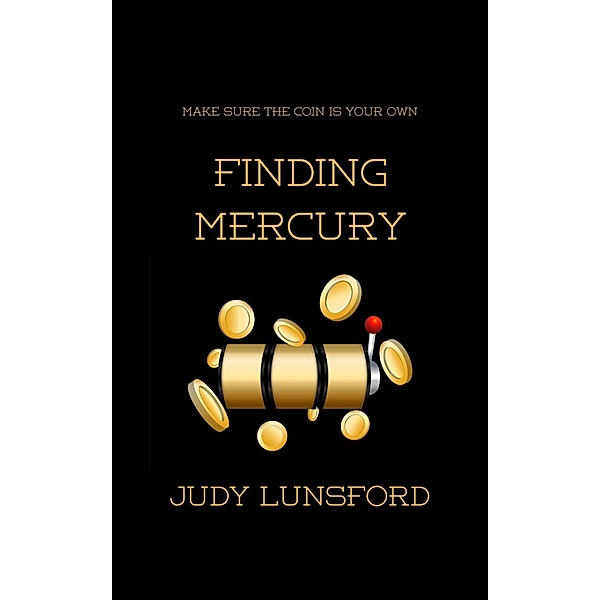 Finding Mercury, Judy Lunsford