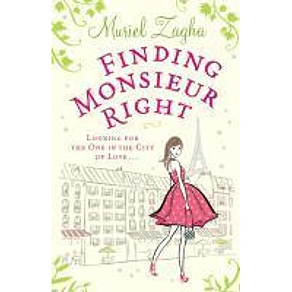 Finding Monsieur Right, Muriel Zagha