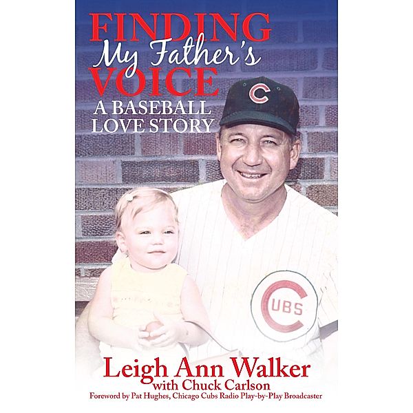Finding My Father's Voice, Leigh Ann Walker