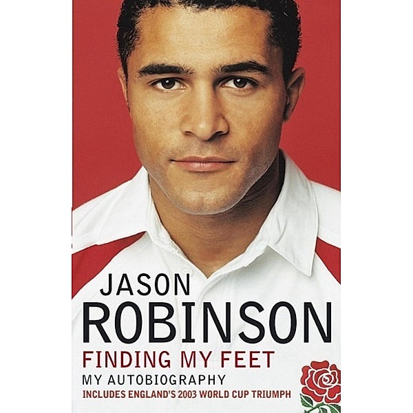 Finding My Feet - My Autobiography, Jason Robinson