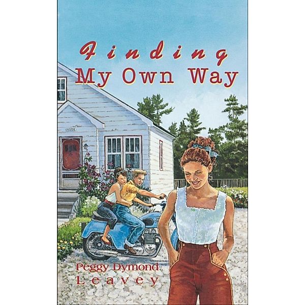 Finding My Own Way, Peggy Dymond Leavey